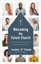 Close up view of Welcoming the Future Church