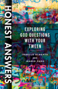 Close up view of Honest Answers: Exploring God Questions with Your Tween