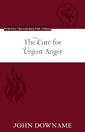 Close up view of Cure for Unjust Anger, The