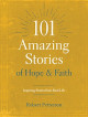 Close up view of 101 Amazing Stories of Hope and Faith