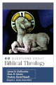 Close up view of 40 Questions About Biblical Theology