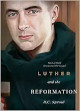 Close up view of Luther and the Reformation