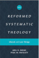 Reformed Systematic Theology 4 Church & Last Things