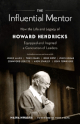 Influential Mentor: Howard Henricks' Life and Legacy