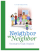 Neighbor to Neighbor Level 2 Student Book ESL