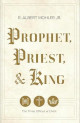 Close up view of Prophet, Priest, & King