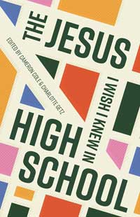 Jesus I Wish I Knew in High School