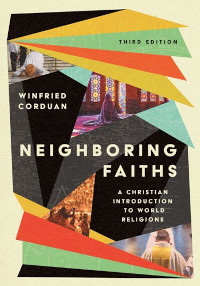Neighboring Faiths - 3rd edition