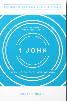 1 John: Relying on the Love of God