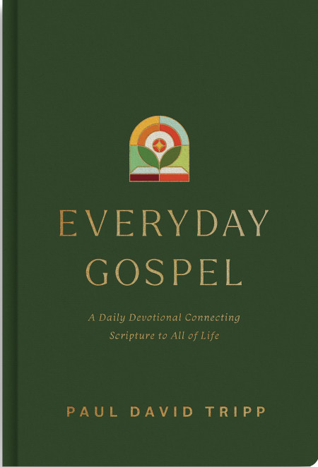 Everyday Gospel: A Daily Devotional Connecting Scripture to All of Life