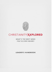 Christianity Explored Leader's Handbook