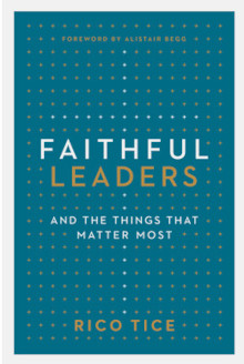 Faithful Leaders: And the Things That Matter Most