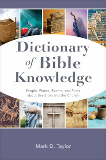 Dictionary of Bible Knowledge